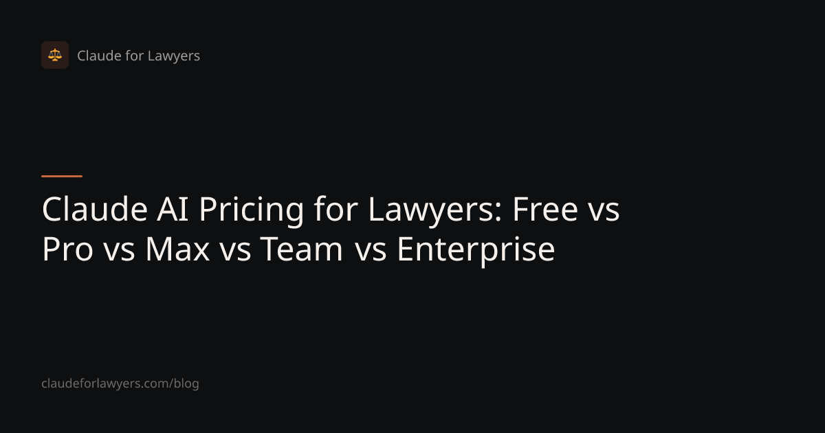 Claude AI Pricing for Lawyers: Free vs Pro vs Team vs Enterprise ...